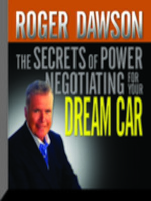 cover image of The Secrets of Power Negotiating for Your Dream Car